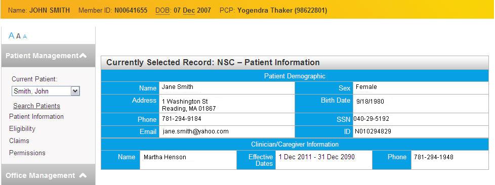 With Patient Management, you can search for a member s record, select the record, and add the record to the Current Patient list so that you can easily access it.