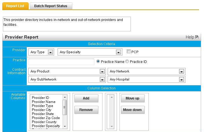 To ensure the report has the data you need, fill in: Provider use this drop-down menu to select the desired group for the report (e.g., clinician, facility, pharmacy, or vendor).