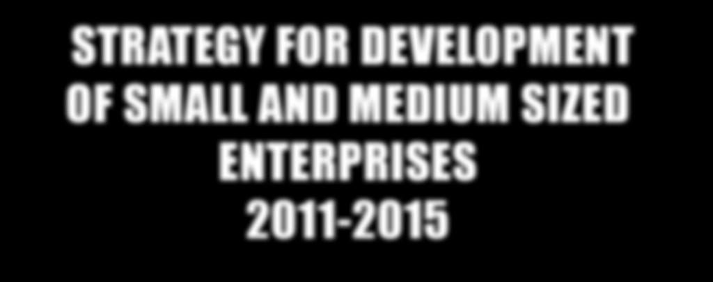SMALL AND MEDIUM SIZED ENTERPRISES Federal Ministry for