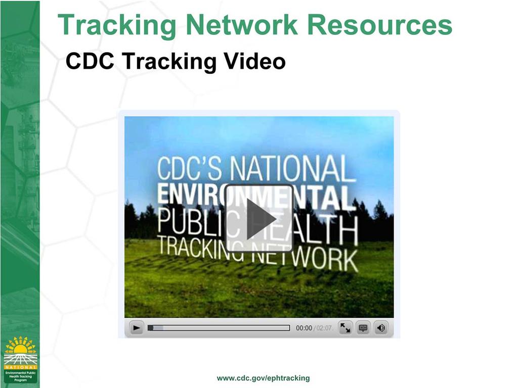 This video is an example of some of the outreach tools mentioned previously that CDC has developed to increase awareness