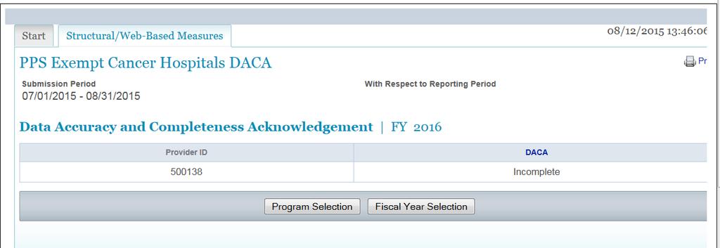Select the blue DACA hyperlink to begin the DACA submission process, if the DACA status is Incomplete. 4.