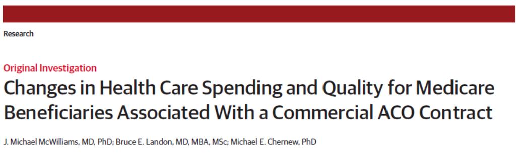 Impact of the AQC on Medicare spending and quality These results make it clear: There is no free lunch.