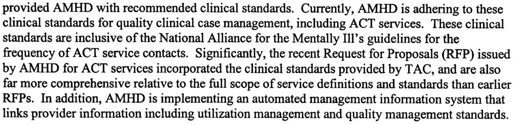 Ms. Marion M. Riga February 7,2002 Page 3 provided AMHD with recommended clinical standards.