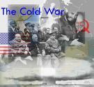 F. The Cold War: A Look Back The Cold War dominated US foreign policy almost