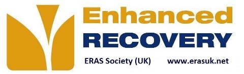 5 th Enhanced Recovery after Surgery Society (UK) Conference, Herriot-Watt University, 6 th November 2015 Dr Fiona Carter, ERAS UK Manager, contact@erasuk.