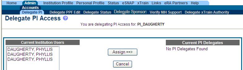 Obtain Delegation from PI : Delegate xtrain Authority (for Ts, Ks, Rs) and/or Delegate Sponsor