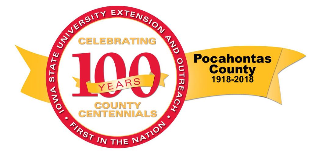 Extension News Pocahontas: Land of the Land- Grants Pocahontas County Extension and Outreach Celebrates its 100th Year in 2018 Contrary to common belief, not a single acre of Story County land was