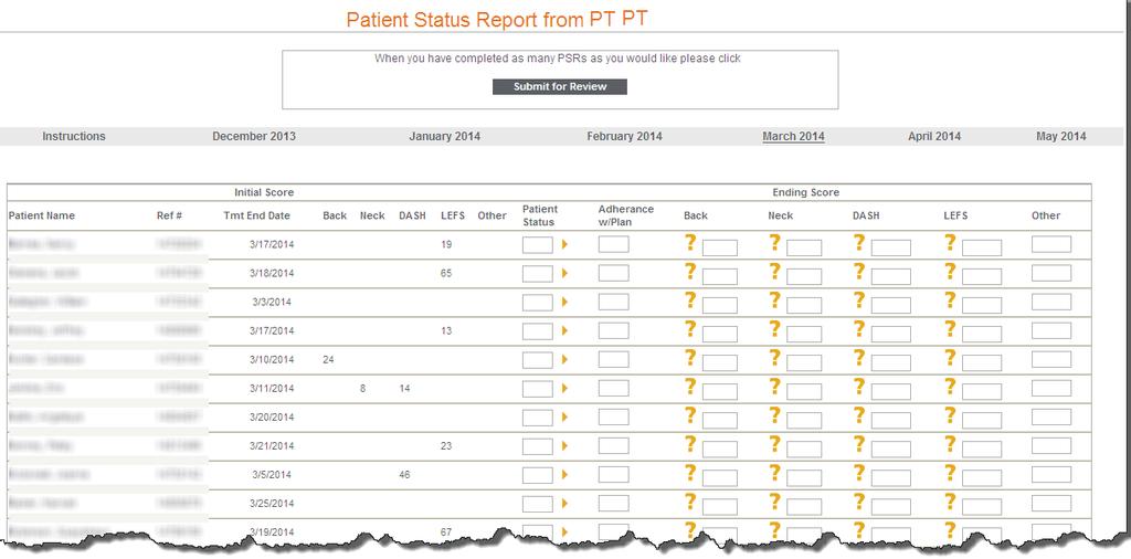 Patient Status Report (PSR) The Patient Status Report (PSR) is used to document the outcome of treatment for OptumHealth patients.