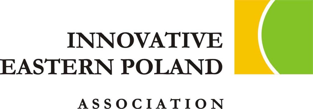 INVITATION Ladies and Gentlemen, I have great pleasure and honour in inviting scholars and students on behalf on Innovative Eastern Poland Association to participate in the international scientific