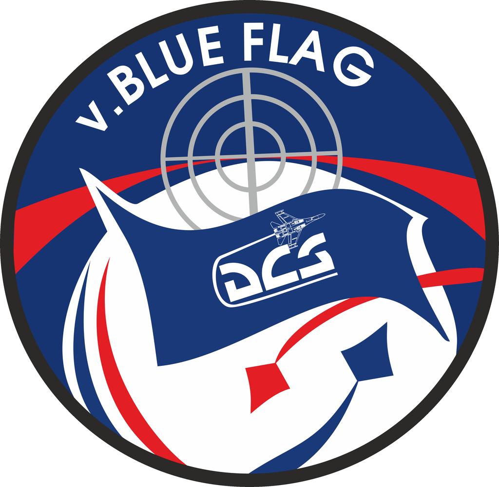 OPERATION BLUE FLAG Standard Operating Procedures ROUND 8 OFFICIAL START : TBA Operation
