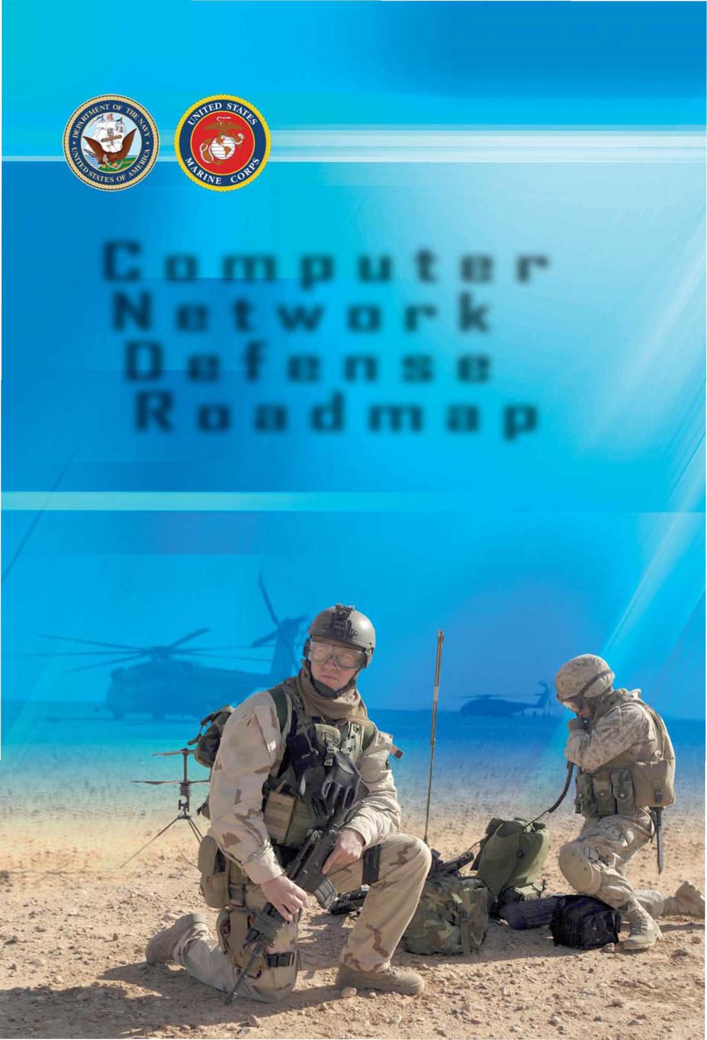 Computer Network Defense Roadmap