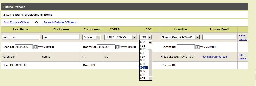 Users are able to modify the following Future Officer fields: Last Name, First Name, Component, CORPS, AOC, Incentive, Primary e-mail, Grad date, Board date, and Comm date.