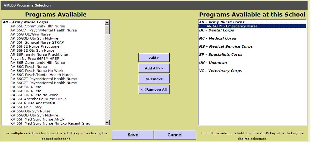 Programs (AMEDD/Chaplain) School Zone The Programs tab when selected will open a screen, which allows for the selection(s) of Chaplain or AMEDD mission categories (programs) for association to each