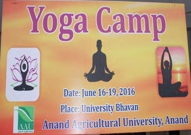 Other Activities of Directorate of Students Welfare (1) Yoga Camp A Four day Yoga Camp was organized prior to International Day of Yoga during June 16-19, 2016