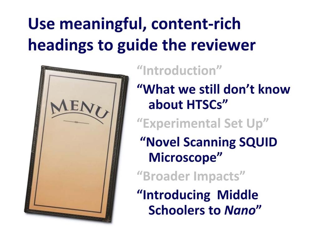 ACS Webinar, Don t use content less headings; they re boring and they represent a huge missed opportunity. Use headings to reiterate and emphasize your most important points.
