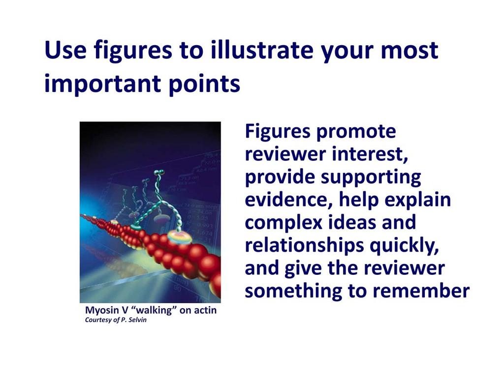 ACS Webinar, Use figures to illustrate your most important points.