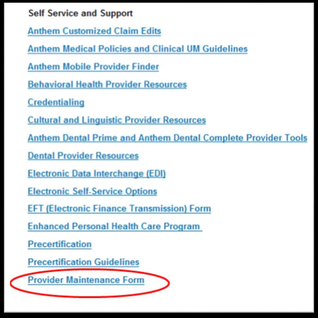 Provider Maintenance Forms Key changes can be requested directly on the provider website: Change practice name Add or update site, billing/remit, email address, phone or fax number Tax ID changes: