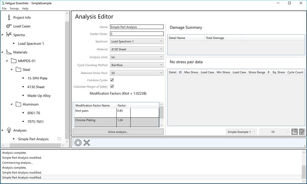 2.5 CREATE ANALYSIS In the Analysis Editor you choose your scatter factor, Spectrum, Material, Units, Cycle Counting Method, and Retained Stress