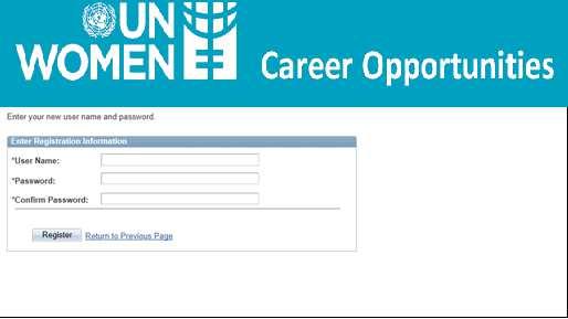 1 Register All prospective applicants must first register in UNWOMEN S erecruit system.