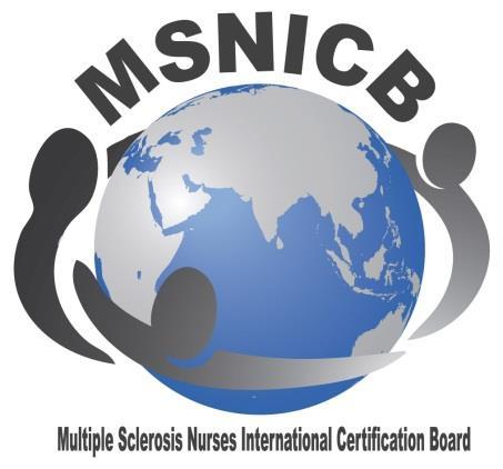 MULTIPLE SCLEROSIS NURSING INTERNATIONAL CERTIFICATION EXAMINATION HANDBOOK FOR CANDIDATES 2018 TESTING PERIODS Conference Testing CMSC Annual Meeting in Nashville, TN Application Deadline: April 20,