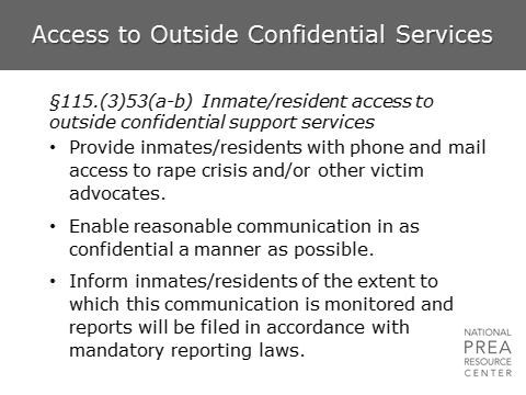 Access to Outside Confidential Services Insert agency procedures to make access to outside confidential services available to inmates In
