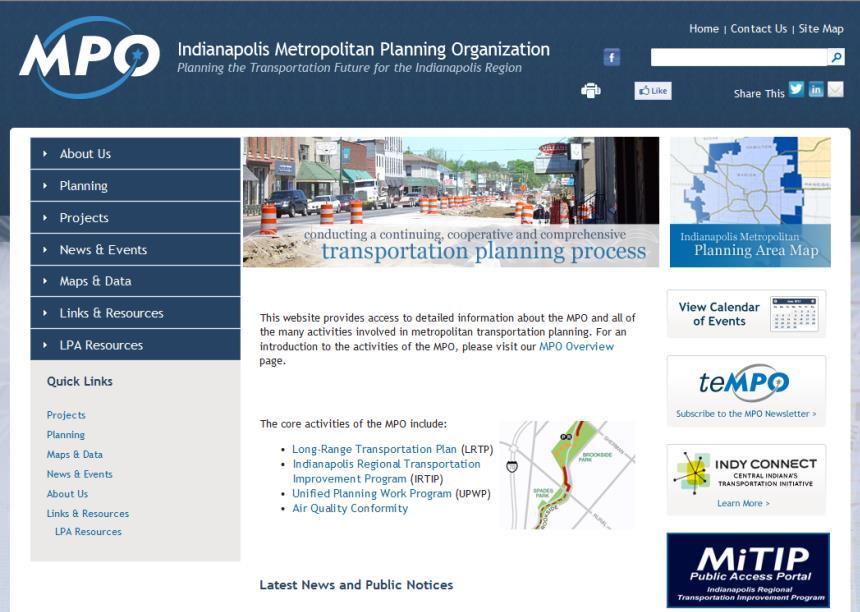 Questions & Comments The Public MiTIP Website can be explored at https://mitip.indympo.org/. There is also a Public Access Portal located on the MPO Homepage.