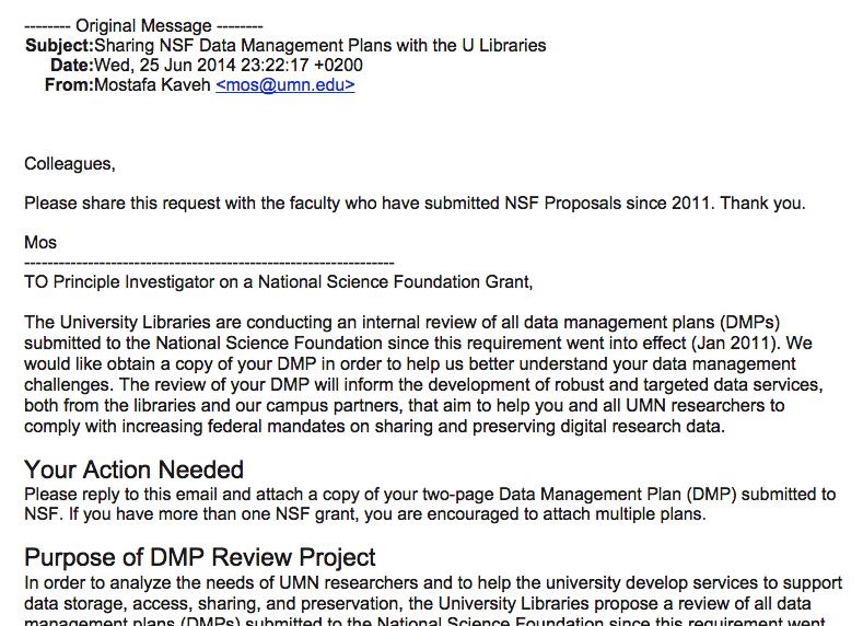 Our Methodology for the DMP Review Project Step 1: Collect DMPs SPA provided names of PIs on funded NSF grants from January 2011 - June 2014 Solicitation emails send out between