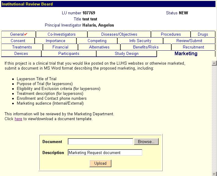 IRB. There is a Marketing Request Document on the application.