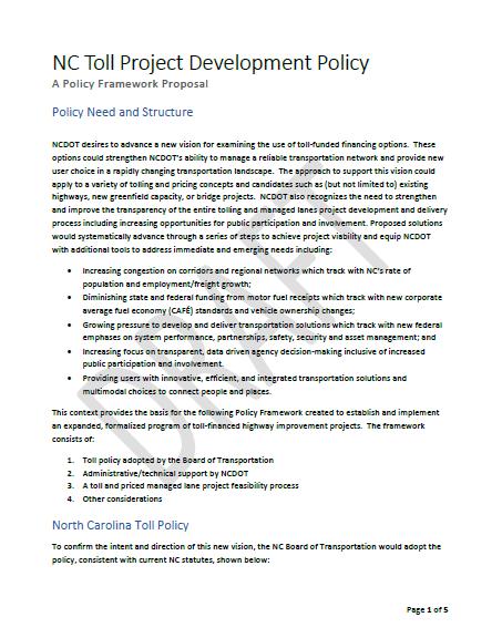 Draft Policy Framework Defines policy implementation process Proposes toll project development policy