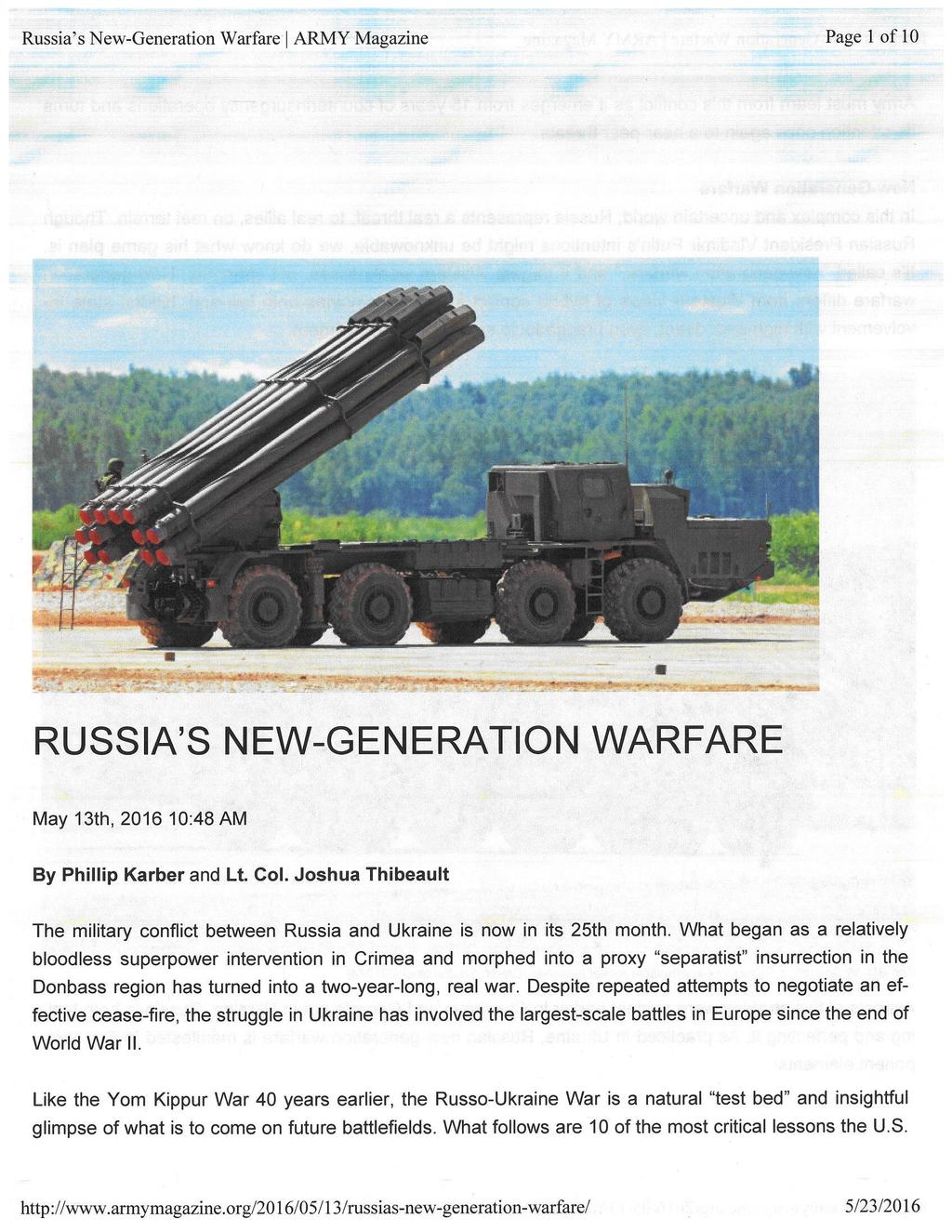 Russia's New-Generation Warfare ARMY Magazine Page 1 of 10 RUSSIA'S NEW-GENERATION WARFARE May 13th, 016 10:48 AM By Phillip Kerber and Lt. Col.
