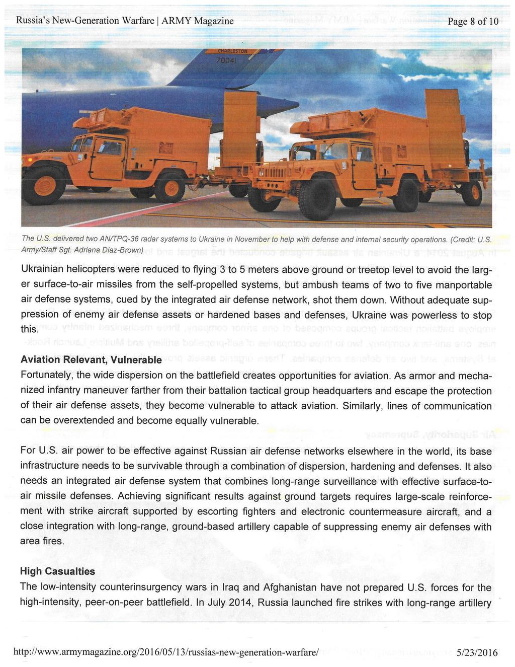 Russia's New-Generation Warfare A R M Y Magazine Page 8 of 10 The U.S. delivered two ANIPQ-36 radar systems to Ukraine in November to help with defense and internal security operations. (Credit: U.S. ArmyStaff Sgt.