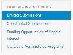 Page 7 Viewing and Applying to Funding Opportunities Viewing Funding Opportunities To Begin: 1. Log-in to Research Funding (https://researchfunding.ucdavis.edu). 2.
