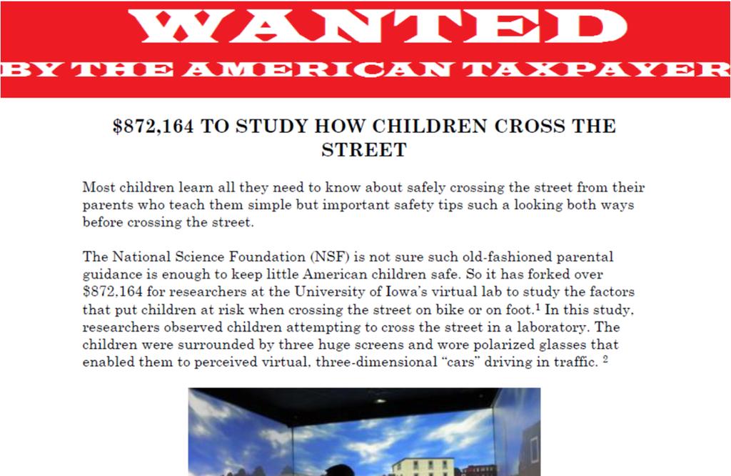 Study How Children Cross the Street Ultimately, the NSF grant spent close to a million dollars to tell us