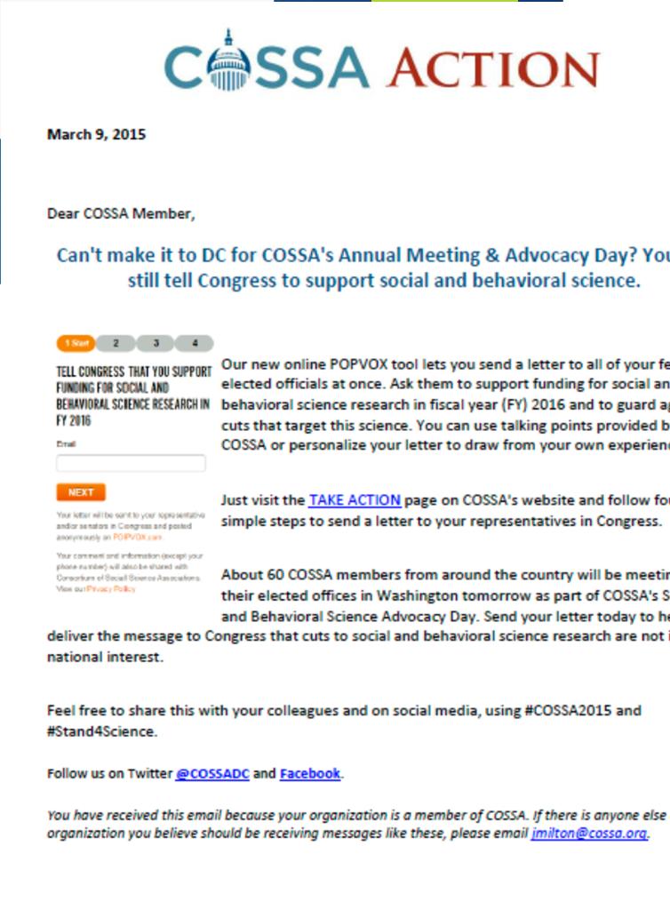 org/category/update TAKE ACTION by responding to COSSA alerts: http://www.cossa.