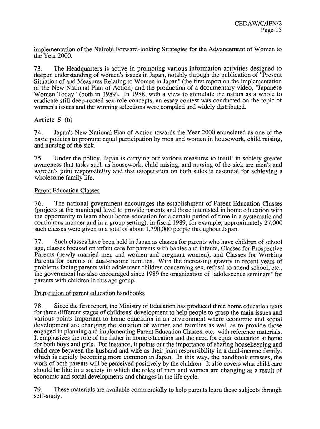 Page 15 implementation of the Nairobi Forward-looking Strategies for the Advancement of Women to the Year 2000. 73.