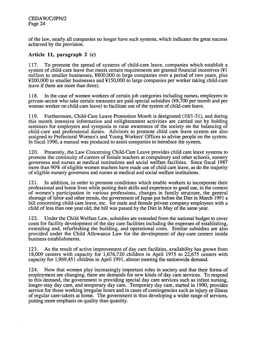Page 24 of the law, nearly all companies no longer have such systems, which indicates the great success achieved by the provision. Article 11, paragraph 2 (c) 117.