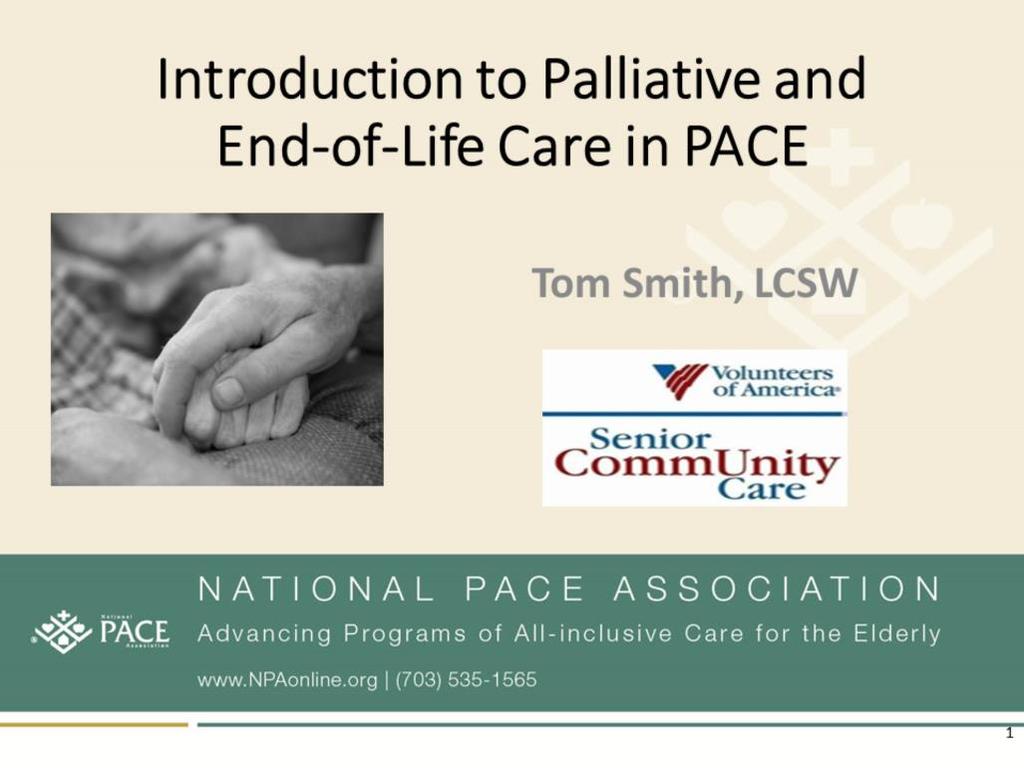 Since the PACE model of care has all the essential elements for quality palliative medicine and end-of-life care: an interdisciplinary team, a person-centered holistic approach, comprehensive care