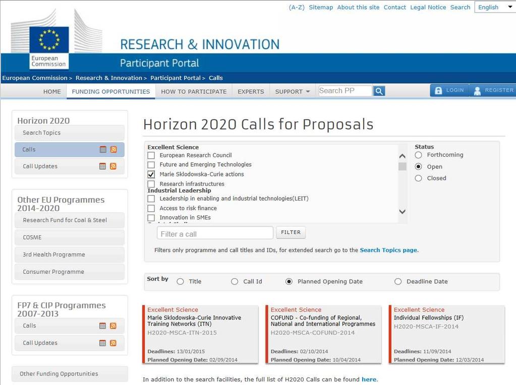 Research & Innovation Participant Portal Single entry point from calls to electronic submission of proposals Contains sections: How to Participate Reference Documents - Rules for Participation