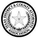 Distributed by the Texas District and County Attorneys Association (TDCAA) 505 W.