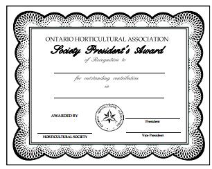 SOCIETY PRESIDENT S AWARD This is a certificate which may be presented to a member at the discretion of the Society s President in recognition of an outstanding
