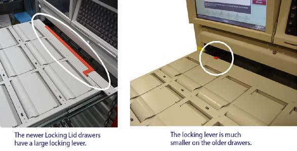 (open one drawer at a time) D) Unlock the Locking Lid Drawers: i)