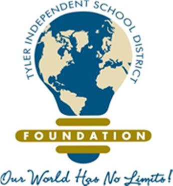 Tyler Independent School District Foundation Grants for Great Ideas Guidelines and Application