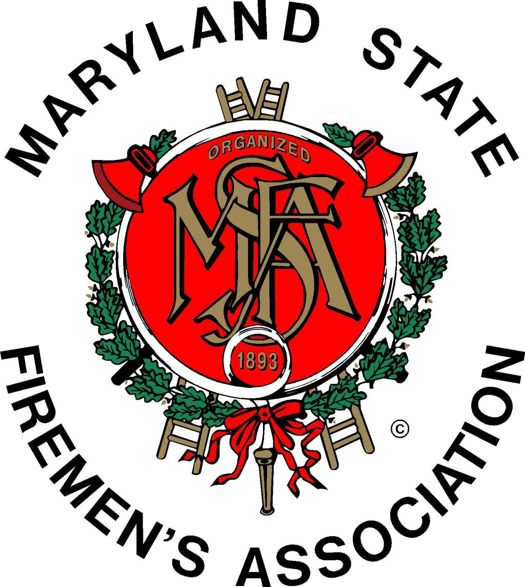 MARYLAND STATE FIREMEN S ASSOCIATION Representing the Volunteer Fire, Rescue and Emergency Medical Services Personnel www.msfa.org Report of President Johnie Roth, Jr.