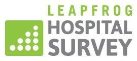 Leapfrog Hospital Survey Hard Copy QUESTIONS &