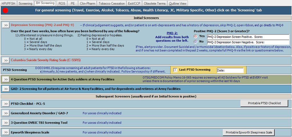BH Screening Tab The Behavioral Health Screening tab has fields that would only be completed if necessary for a particular patient.
