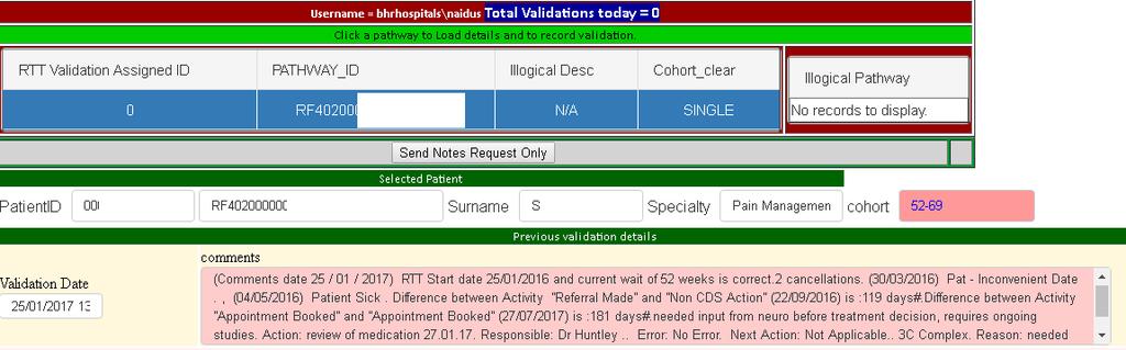 Intelligent Validation Database Pre populated errors and next actions Allows capture of patient factors Choice, co-operation, complexity Integrated audit and
