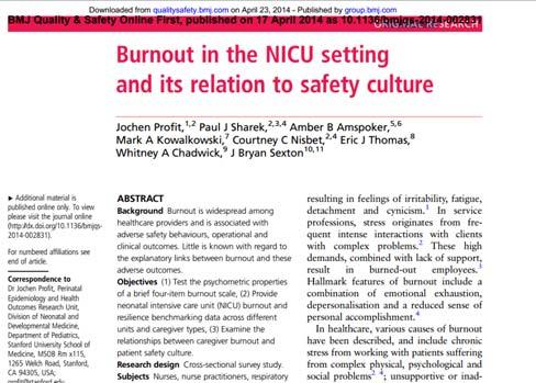 Burnout mean = 26% Burnout inversely related to safety culture Burnout is