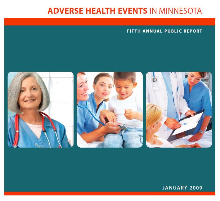 Success Story: Minnesota, USA Never Events policy first introduced in 2003; later evaluated in 2008