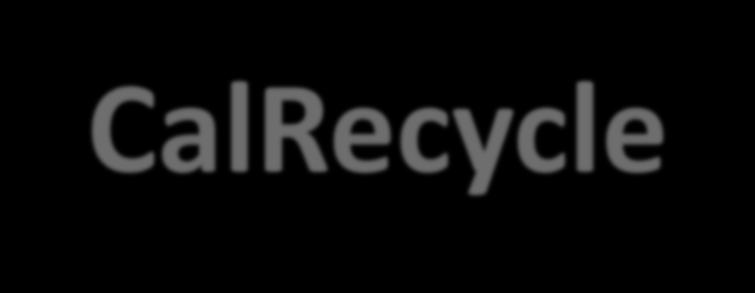 Draft Regulatory Approach: CalRecycle Responsibilities For jurisdictions on 2-year cycle, CalRecycle evaluation begins 2014 and continues every