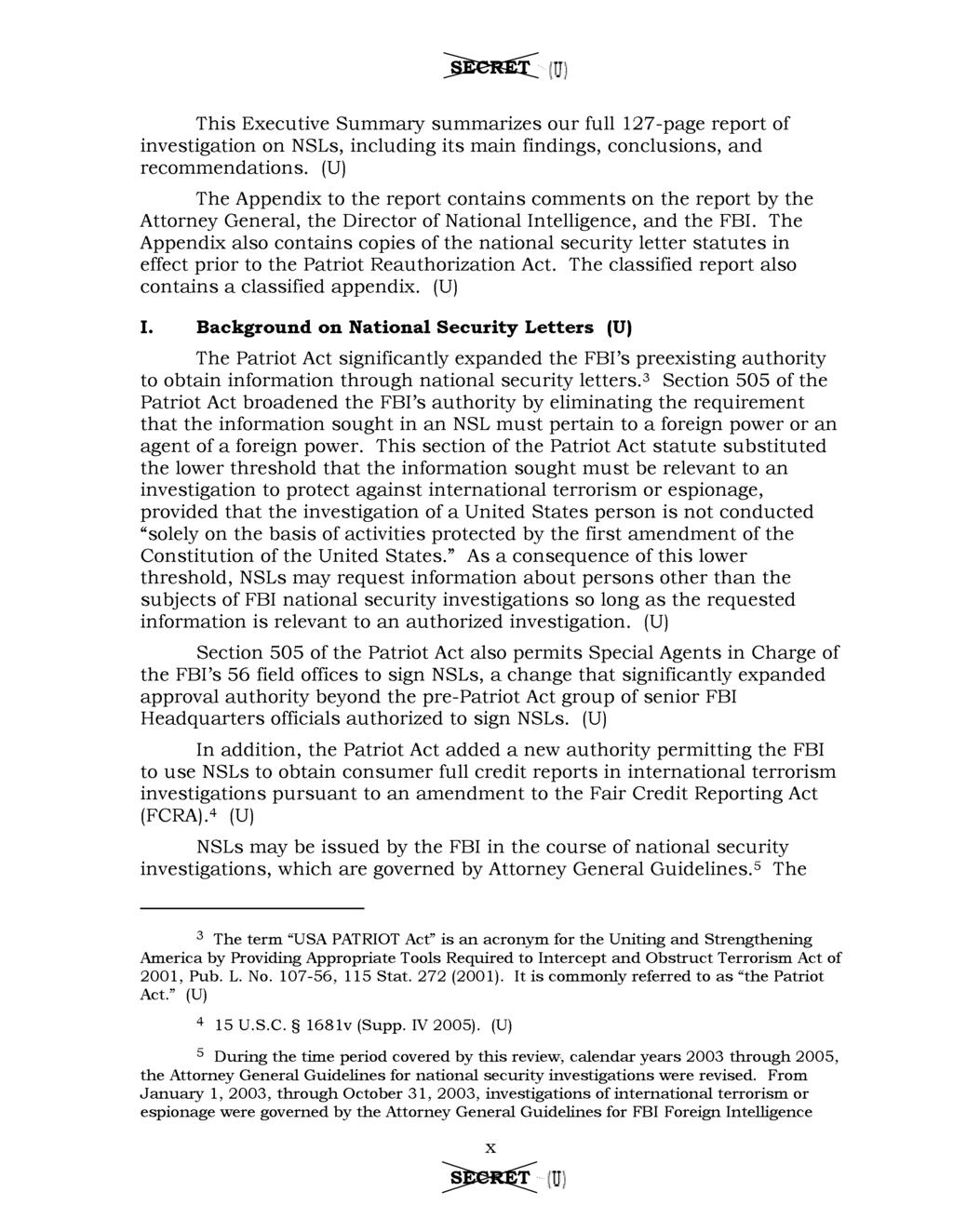JsEeR^-fj) This Executive Summary summarizes our full 127-page report of investigation on NSLs, including its main findings, conclusions, and recommendations.